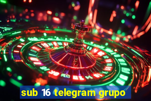 sub 16 telegram grupo